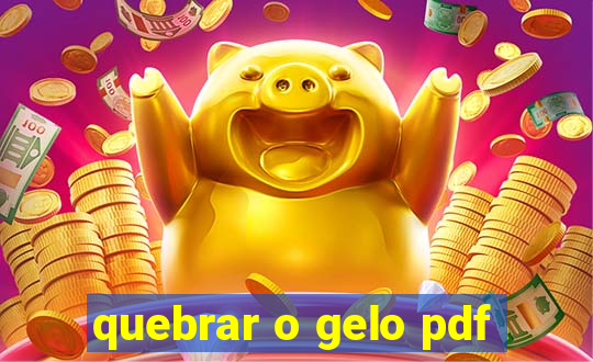 quebrar o gelo pdf